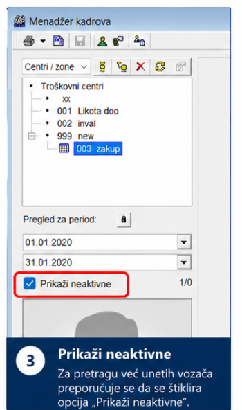 Opcija Prikaži neaktivne ispod spiska radnih jedinica